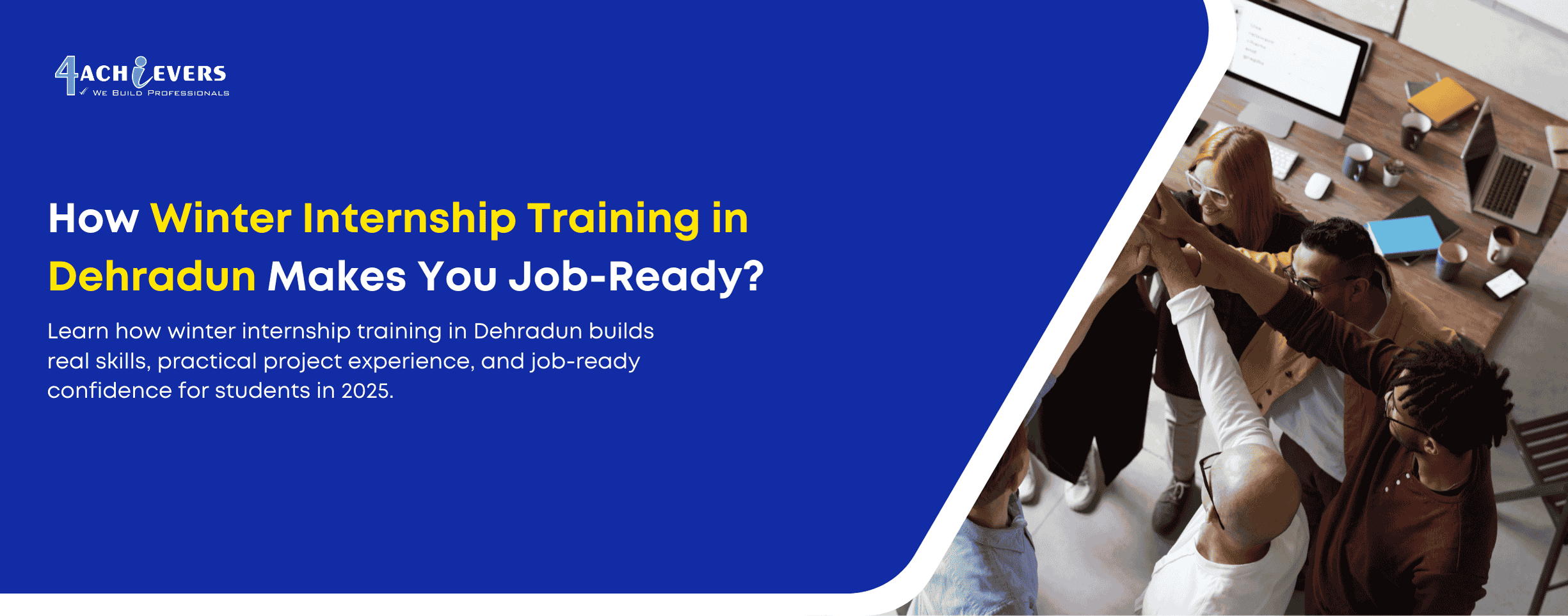 How Winter Internship Training in Dehradun Makes You Job-Ready?